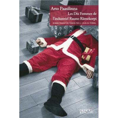 Arto Paasilinna Les Dix Femmes De L'Ingénieur Rauno Rämekorpi - Publicité Arto Paasilinna Les Dix Femmes De L'Ingénieur Rauno Rämekorpi - Publicité