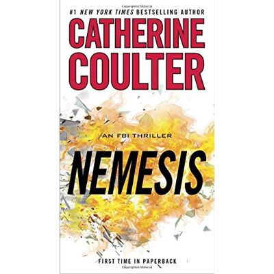 Catherine Coulter Nemesis (An Fbi Thriller, Band 19) - Publicité Catherine Coulter Nemesis (An Fbi Thriller, Band 19) - Publicité