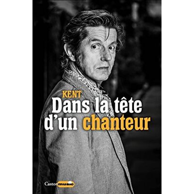 Kent Dans La Tête D'Un Chanteur - Publicité Kent Dans La Tête D'Un Chanteur - Publicité
