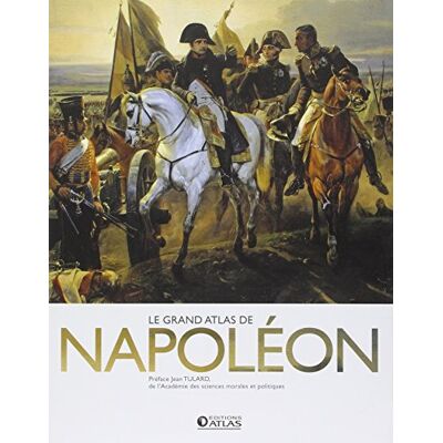 Collectif Le Grand Atlas De Napoléon - Publicité Collectif Le Grand Atlas De Napoléon - Publicité