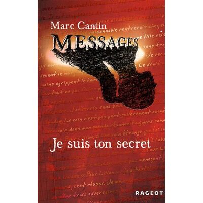 Marc Cantin Messages. Vol. 1. Je Suis Ton Secret - Publicité Marc Cantin Messages. Vol. 1. Je Suis Ton Secret - Publicité