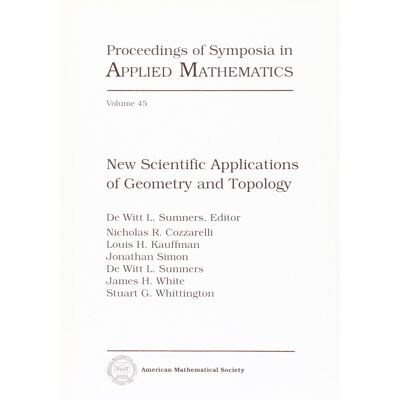 Sumners, De Witt L. New Scientific Applications Of Geometry And Topology (Ams Short Course Lecture Notes) - Publicité Sumners, De Witt L. New Scientific Applications Of Geometry And Topology (Ams Short Course Lecture Notes) - Publicité