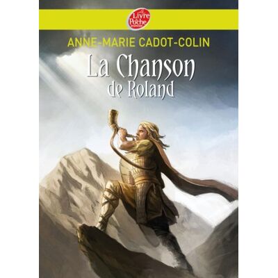 Anne-Marie Cadot-Colin La Chanson De Roland - Publicité Anne-Marie Cadot-Colin La Chanson De Roland - Publicité
