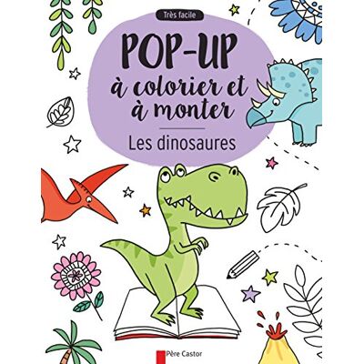 Elisa Paganelli Les Dinosaures : Pop-Up À Colorier Et À Monter : Très Facile - Publicité Elisa Paganelli Les Dinosaures : Pop-Up À Colorier Et À Monter : Très Facile - Publicité