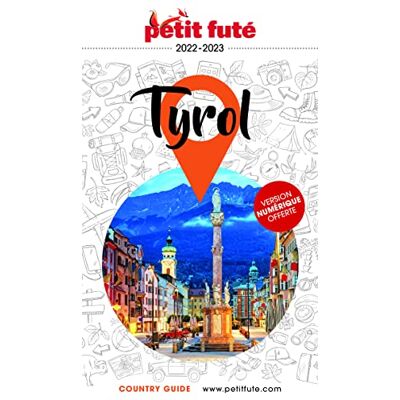 Petit Futé Tyrol : 2022-2023 - Publicité Petit Futé Tyrol : 2022-2023 - Publicité