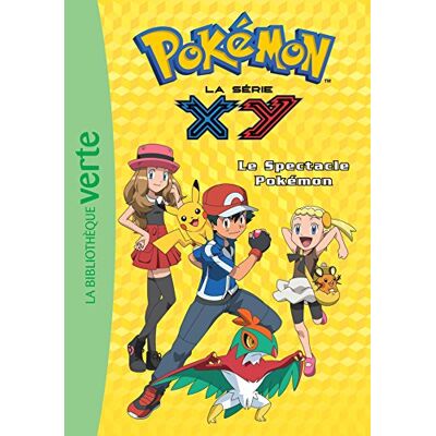 Natacha Godeau Pokémon : La Série Xy. Vol. 22. Le Spectacle Pokémon - Publicité Natacha Godeau Pokémon : La Série Xy. Vol. 22. Le Spectacle Pokémon - Publicité