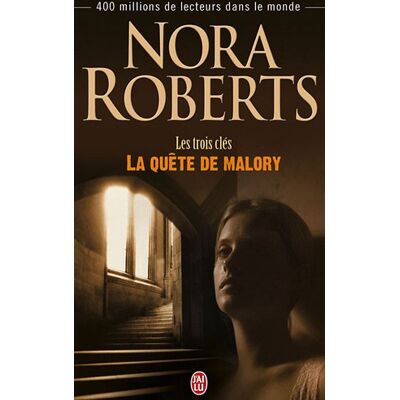 Nora Roberts Les Trois Clés. Vol. 1. La Quête De Malory - Publicité Nora Roberts Les Trois Clés. Vol. 1. La Quête De Malory - Publicité