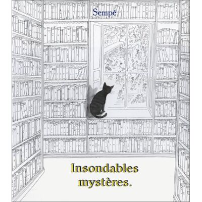 Sempé Insondables Mystères - Publicité Sempé Insondables Mystères - Publicité