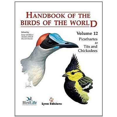 Josep del Hoyo Handbook Of The Birds Of The World. Vol.12: Picathartes To Tits And Chickadees - Publicité Josep del Hoyo Handbook Of The Birds Of The World. Vol.12: Picathartes To Tits And Chickadees - Publicité