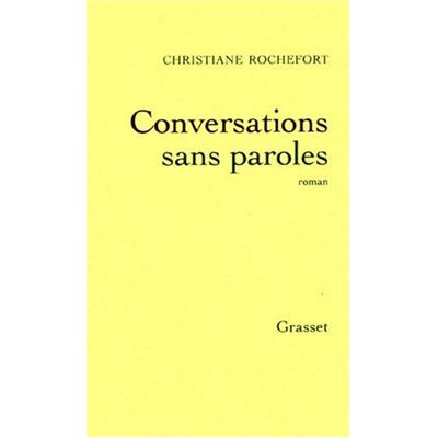 Christiane Rochefort Conversations Sans Paroles - Publicité Christiane Rochefort Conversations Sans Paroles - Publicité