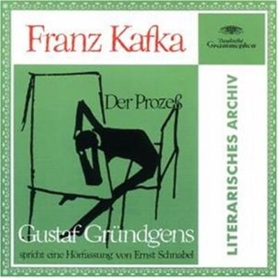 Franz Kafka Der Prozess - Literarisches Archiv: Lesung - Publicité Franz Kafka Der Prozess - Literarisches Archiv: Lesung - Publicité