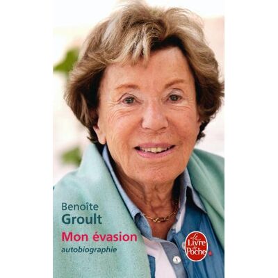 Benoite Groult Mon Évasion : Autobiographie - Publicité Benoite Groult Mon Évasion : Autobiographie - Publicité