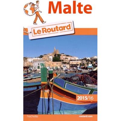 Le Routard Malte : 2015-2016 - Publicité Le Routard Malte : 2015-2016 - Publicité