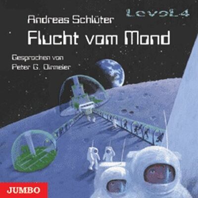Andreas Schlüter Level 4. Flucht Vom Mond - Publicité Andreas Schlüter Level 4. Flucht Vom Mond - Publicité
