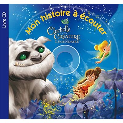 Disney Clochette Et La Créature Légendaire : Mon Histoire À Écouter - Publicité Disney Clochette Et La Créature Légendaire : Mon Histoire À Écouter - Publicité