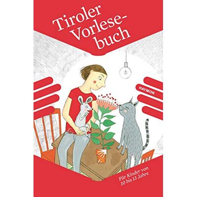 Various Tiroler Vorlesebuch: Für Kinder Von 10 Bis 13 Jahre - Publicité Various Tiroler Vorlesebuch: Für Kinder Von 10 Bis 13 Jahre - Publicité
