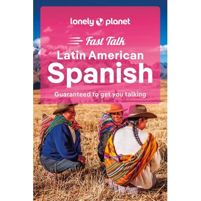 Lonely Planet Fast Talk Latin American Spanish : Guaranteed To Get You Talking - Publicité Lonely Planet Fast Talk Latin American Spanish : Guaranteed To Get You Talking - Publicité