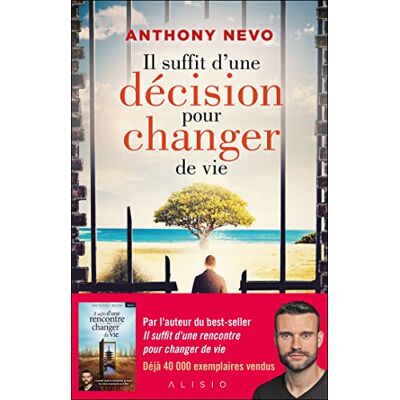 Anthony Nevo Il Suffit D'Une Décision Pour Changer De Vie - Publicité Anthony Nevo Il Suffit D'Une Décision Pour Changer De Vie - Publicité