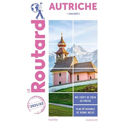 Le Routard Autriche : + Randonnées : 2021-2022 - Publicité Le Routard Autriche : + Randonnées : 2021-2022 - Publicité