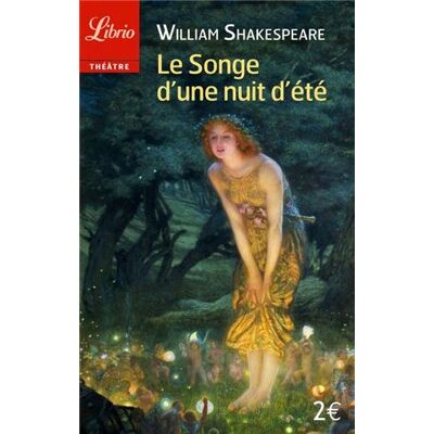 William Shakespeare Le Songe D'Une Nuit D'Été - Publicité William Shakespeare Le Songe D'Une Nuit D'Été - Publicité