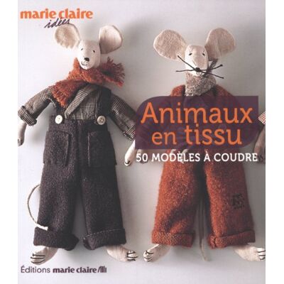 Collectif Animaux En Tissu : 50 Modèles À Coudre - Publicité Collectif Animaux En Tissu : 50 Modèles À Coudre - Publicité