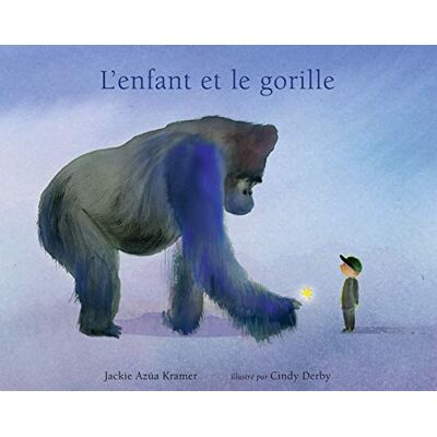 Jackie Azúa Kramer L'Enfant Et Le Gorille - Publicité Jackie Azúa Kramer L'Enfant Et Le Gorille - Publicité