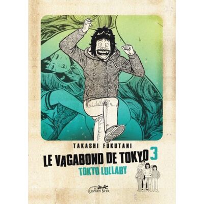 Takashi Fukutani Le Vagabond De Tokyo. Vol. 3. Tokyo Lullaby - Publicité Takashi Fukutani Le Vagabond De Tokyo. Vol. 3. Tokyo Lullaby - Publicité