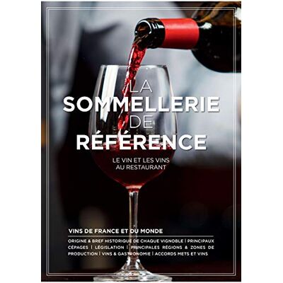 P. Brunet La Sommellerie De Référence : Le Vin Et Les Vins Au Restaurant : Vins De France Et Du Monde - Publicité P. Brunet La Sommellerie De Référence : Le Vin Et Les Vins Au Restaurant : Vins De France Et Du Monde - Publicité