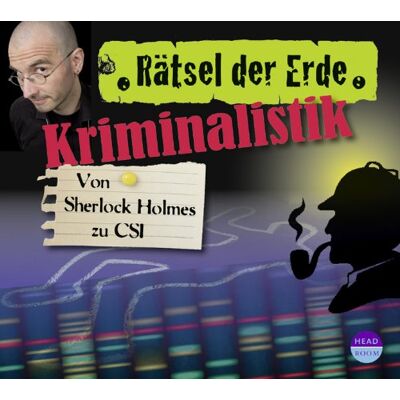 Daniela Wakonigg Rätsel Der Erde: Kriminalistik. Von Sherlock Holmes Zu Csi - Publicité Daniela Wakonigg Rätsel Der Erde: Kriminalistik. Von Sherlock Holmes Zu Csi - Publicité