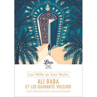 Collectif Les Mille Et Une Nuits. Ali Baba Et Les Quarante Voleurs. Histoire Du Cheval Enchanté - Publicité Collectif Les Mille Et Une Nuits. Ali Baba Et Les Quarante Voleurs. Histoire Du Cheval Enchanté - Publicité