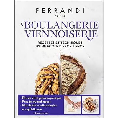Ferrandi Paris Boulangerie, Viennoiserie : Recettes Et Techniques D'Une École D'Excellence - Publicité Ferrandi Paris Boulangerie, Viennoiserie : Recettes Et Techniques D'Une École D'Excellence - Publicité