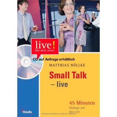Matthias Nöllke Small Talk Live Mit Hör-Cd. Vom Meeting Bis Zum Plausch Unter Kollegen - Publicité Matthias Nöllke Small Talk Live Mit Hör-Cd. Vom Meeting Bis Zum Plausch Unter Kollegen - Publicité