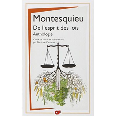Montesquieu De L'Esprit Des Lois : Anthologie - Publicité Montesquieu De L'Esprit Des Lois : Anthologie - Publicité