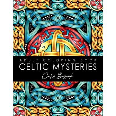 Celtic Mysteries Adult Coloring Book: 50 Pages Of Beautiful Celtic Designs To Color, 8.5x11 (Coloring Books By Cari Buziak / Aoncelticart) - Publicité Celtic Mysteries Adult Coloring Book: 50 Pages Of Beautiful Celtic Designs To Color, 8.5x11 (Coloring Books By Cari Buziak / Aoncelticart) - Publicité