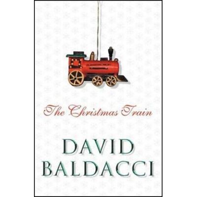 David Baldacci The Christmas Train. Publicité David Baldacci The Christmas Train. Publicité