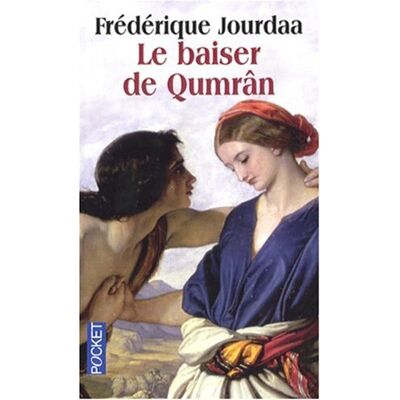 Frédérique Jourdaa Le Baiser De Qumrân - Publicité Frédérique Jourdaa Le Baiser De Qumrân - Publicité