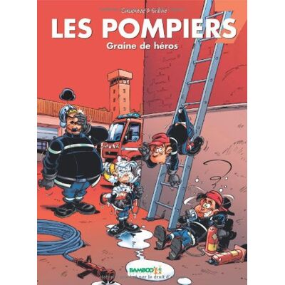 Les Pompiers. Vol. 7. Graine De Héros - Publicité Les Pompiers. Vol. 7. Graine De Héros - Publicité