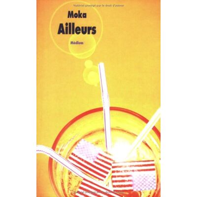 Moka Ailleurs : Trilogie - Publicité Moka Ailleurs : Trilogie - Publicité