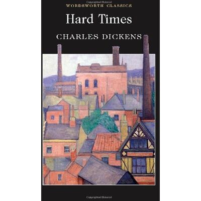 Charles Dickens Hard Times (Wordsworth Collection) - Publicité Charles Dickens Hard Times (Wordsworth Collection) - Publicité