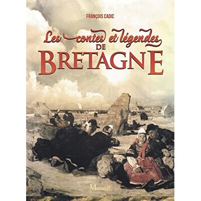 François Cadic Les Contes Et Légendes De Bretagne - Publicité François Cadic Les Contes Et Légendes De Bretagne - Publicité