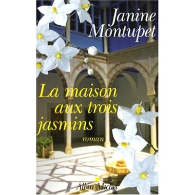 Montupet Janine La Maison Aux Trois Jasmins - Publicité Montupet Janine La Maison Aux Trois Jasmins - Publicité