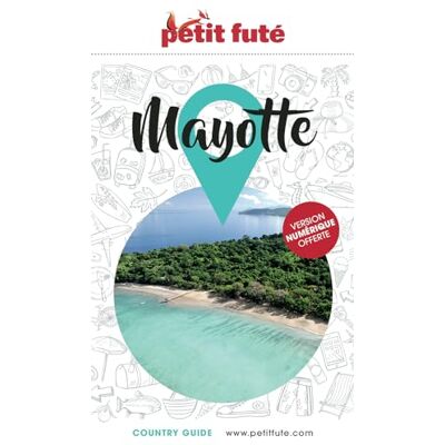 Petit Futé Mayotte : 2025-2026 - Publicité Petit Futé Mayotte : 2025-2026 - Publicité