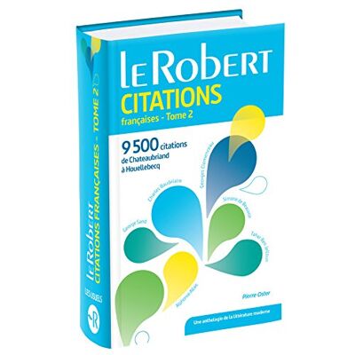 Alain Rey Dictionnaire De Citations Françaises. Vol. 2. De Chateaubriand À Houellebecq - Publicité Alain Rey Dictionnaire De Citations Françaises. Vol. 2. De Chateaubriand À Houellebecq - Publicité