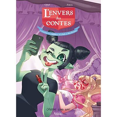 L'Envers Des Contes. Vol. 3. La Marraine Pas Si Maléfique De La Belle Au Bois Dormant - Publicité L'Envers Des Contes. Vol. 3. La Marraine Pas Si Maléfique De La Belle Au Bois Dormant - Publicité