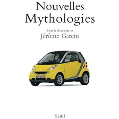 Jérôme Garcin Nouvelles Mythologies - Publicité Jérôme Garcin Nouvelles Mythologies - Publicité