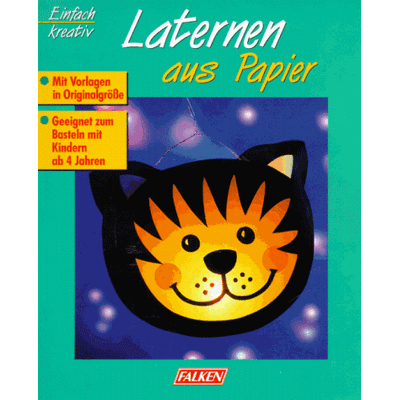 Monika Neubacher-Fesser Laternen Aus Papier - Publicité Monika Neubacher-Fesser Laternen Aus Papier - Publicité