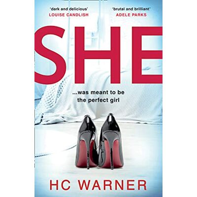 Hc Warner She: A Gripping New Psychological Thriller With A Killer Twist - Publicité Hc Warner She: A Gripping New Psychological Thriller With A Killer Twist - Publicité