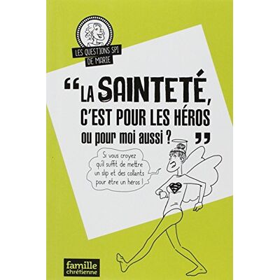 Collectif La Sainteté C'Est Pour Les Héros Ou Pour Moi Aussi ? - Publicité Collectif La Sainteté C'Est Pour Les Héros Ou Pour Moi Aussi ? - Publicité
