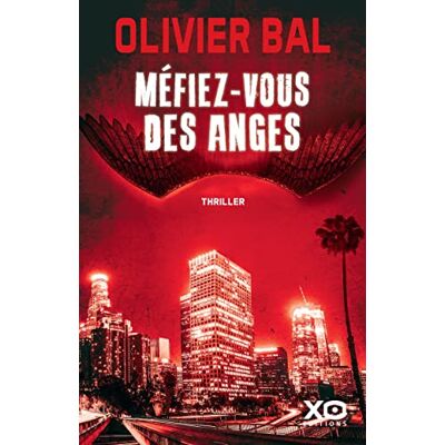 Olivier Bal Méfiez-Vous Des Anges : Thriller - Publicité Olivier Bal Méfiez-Vous Des Anges : Thriller - Publicité