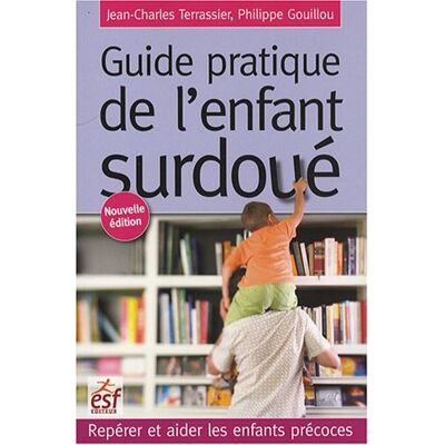 Jean-Charles Terrassier Guide Pratique De L'Enfant Surdoué : Repérer Et Aider Les Enfants Précoces - Publicité Jean-Charles Terrassier Guide Pratique De L'Enfant Surdoué : Repérer Et Aider Les Enfants Précoces - Publicité